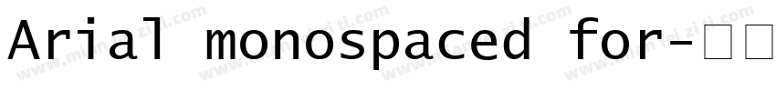 Arial monospaced for字体转换